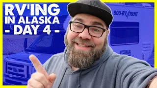 RV Adventure in Alaska Day #4 :: Our Final Day!