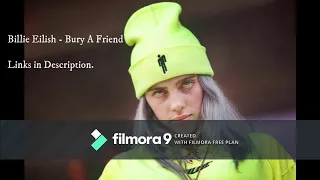 Billie Eilish - Bury A Friend (Highest Quality Audio)