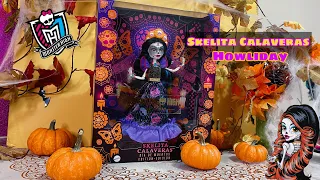 Обзор куклы Монстер Хай - Skelita Calaveras Howliday Dia De Muertos Edition Monster High doll 💀🎃