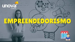 Curso de Empreendedorismo Gratuito | Unova Cursos