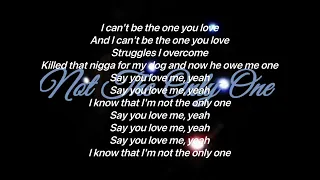 Kevin Gates - Not The Only One (Lyrics Video)