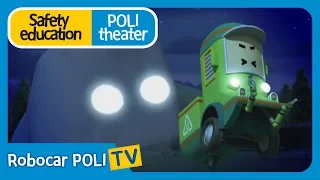 Safety education | Poli theater | Solve the problem in a safe way.