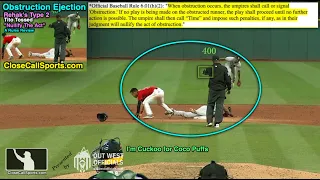 Ejection 064 - Tito Tossed After Umpire Rehak's Obstruction 2 Call & A Rules Review of Nullification