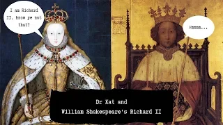 Dr Kat and William Shakespeare's Richard II