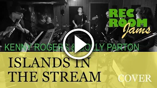 Islands in the Stream: Kenny Rogers & Dolly Parton | Live Band Cover | Rec Room Jams