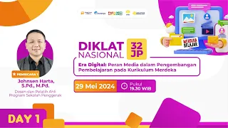 Hari 1 : Diklat Era Digital - Peran Media dalam Pengembangan Pembelajaran pada Kurikulum Merdeka