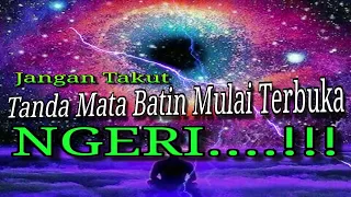 Inilah Tanda Mata Batin Mulai Terbuka