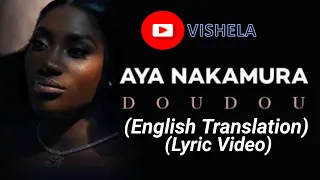 (English Translation) Aya Nakamura - Doudou (Paroles/Lyric Video)