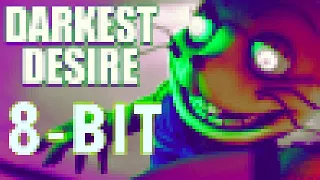 Darkest Desire 8-Bit Cover - Original by Dawko & DHeusta