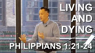 Living and Dying | Philippians 1:21-24