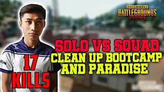 17 KILLS!! Solo Vs Squad Easy Clean Up Bootcamp And Paradise | PUBG Mobile