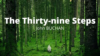 The Thirty-nine Steps - John BUCHAN (1875 - 1940)- FULL Audiobook – English