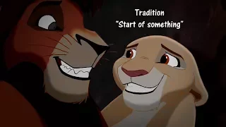 Tradition // Lion King Series // Part 4 "Start of something"