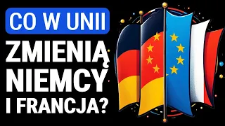 Co w Unii Europejskiej chcą zmienić Niemcy i Francuzi? Dokąd zmierza integracja? Jolanta Szymańska