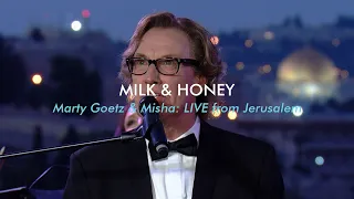 Milk and Honey (From Milk and Honey) | Marty Goetz & Misha Goetz LIVE from Jerusalem // Israel