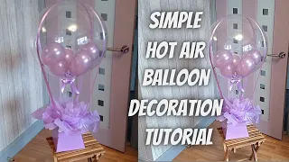 HOW TO: Make A HOT AIR BALLOON Decorations (Balloon Décor Tutorials)