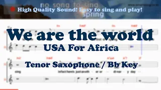 We are the world - USA For Africa (Tenor/Soprano Saxophone Sheet Music Bb Key / Karaoke / Easy Solo)