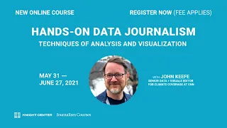 LAST CALL: Hands-on data journalism with John Keefe | Journalism Courses