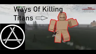 Literally Every Way to Kill a Titan AoT:LB