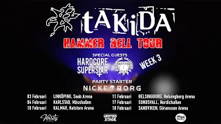 Takida - Hammer Bell Tour Diary - Week 3