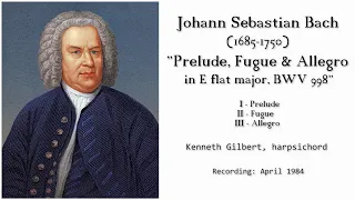 J.S. Bach: "PRELUDE, FUGUE & ALLEGRO, BWV 998" Kenneth Gilbert, harpsichord (recording: April 1984)