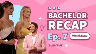 The Bachelor RECAP Episode 7: Joey Picks His Final 4 and Sends Jenn & Kelsey T Home!