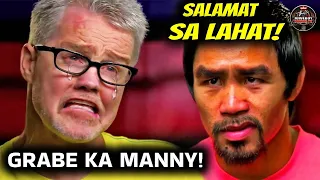 FREDDIE ROACH: Grabe ginawa sakin ni Manny Pacquiao