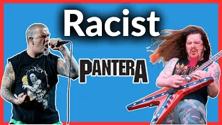 Pantera is Racist?