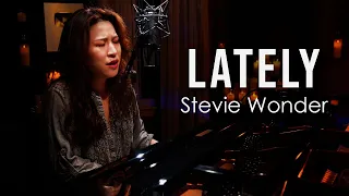 Lately (Stevie Wonder) Vocal & Piano Cover by Sangah Noona