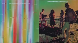 Northern Lights - Vancouver Dreaming [Full Album] (1973)