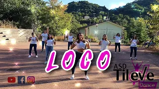 Loco|Justin Quiles,Chimbala,Zion&Lennox|coreografia Tileve Dance•Tilde Tedesco|ballo di gruppo 2021