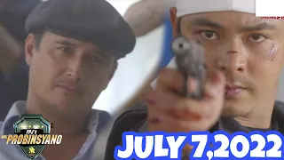 FPJ'S ANG PROBINSYANO UPDATE 1669 EPISODE,VOICEOVER July 7, 2022