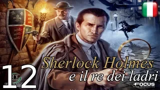 Sherlock Holmes e il Re dei Ladri Remastered - [12/13] - [Notte del 18/19 Luglio - Parte 1]