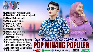 Lagu Minang Terbaru 2024 Terpopuler - TOP HITS Pop Minang Viral Enak Didengar 2024 - Viral Tiktok