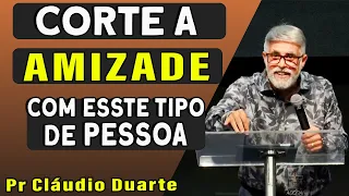 Claudio Duarte | FUJA DESTE TIPO DE GENTE | pastor claudio duarte 2023