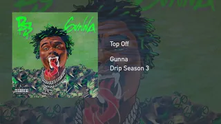 Top Off - Gunna (Slowed+Reverb)