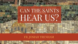 Can the Saints Hear Us?