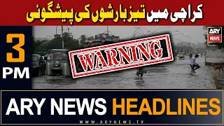 ARY News 3 PM Headlines 6th July | 𝐊𝐚𝐫𝐚𝐜𝐡𝐢 𝐰𝐚𝐥𝐨𝐧 𝐡𝐨𝐣𝐚𝐨 𝐓𝐚𝐲𝐲𝐚𝐫!