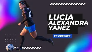 Lucia Alexandra Yanez Highlights