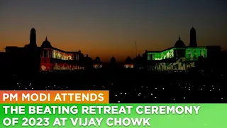 LIVE : PM Modi attends the Beating Retreat Ceremony of 2023 at Vijay Chowk