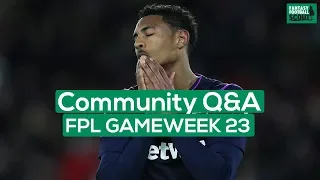 FPL GW23: Community Q&A | WEST HAM FOR DOUBLE GAMEWEEK 24 | Fantasy Premier League Tips 19/20