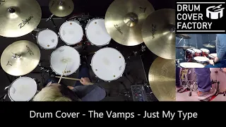 The Vamps - Just My Type - Drum Cover by 유한선[DCF]