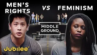 Men's Rights vs Feminism: Is Toxic Masculinity Real? | Middle Ground
