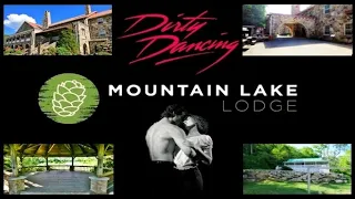 Dirty Dancing - A tour of Mountain Lake Lodge in real time 4K including filming locations