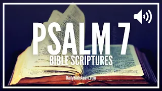 Psalm 7 | I Take Refuge In You | Uplifting Scriptures For Confidence In God