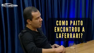 Como Paito encontrou a Laferrari? | Motorgrid Brasil Podcast