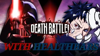 Darth Vader VS Obito Uchiha With Healthbars! (DEATH BATTLE!)