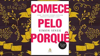 Resumo do Livro Comece Pelo Porquê (Simon Sinek)