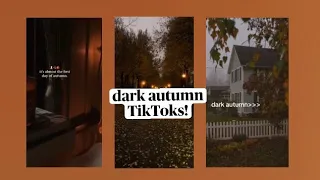 dark autumn tiktoks!! 🕯️🎃 new fall intro by @sweet.september