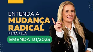 EMENDA 131/2023 - O que mudou? | Prof. Flavia Bahia